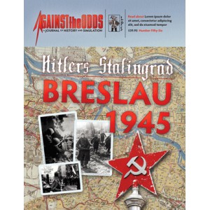 Against the Odds # 56 - Hitler's Stalingrad: Breslau 1945